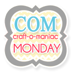 Craft-O-Maniac Monday Link Party