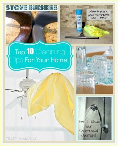 Top 10 Cleaning Tips For Your Home! - 700 N COTTAGE